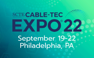 SCTE Cable-Tec Expo 2022